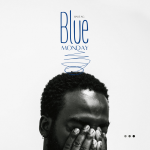 Blue Monday -Most Depressing Day of the Year