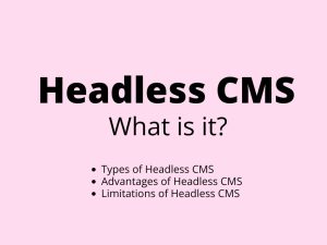 Headless CMS - what is it?